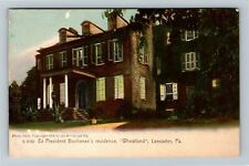 Lancaster PA-Pennsylvania, President Buchanan's Residence c1917 Vintage Postcard picture