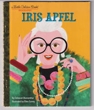 Iris Apfel: A Little Golden Book Biography LITTLE GOLDEN BOOK 