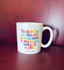Quotable Mugs Yesterday Is History Tomorrow Is Mystery Today Is a Gift picture