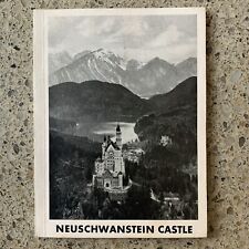 Neuschwanstein Castle Germany The Official Guide Book Vtg 1952–nice picture