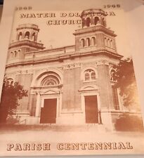 Mater Dolorosa Church New Orleans Parish Centennial Church History 1899-1948  picture