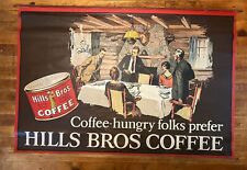 RARE ANTIQUE HILLS BROS COFFEE HUNGRY FOLKS LINEN BACKED BANNER SIGN POSTER picture