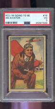 1930 R72 Schutter-Johnson Candy #16 I'm Going To Be An Aviator PSA 3 Graded Card picture