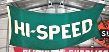 Rare Orig Vintage HI~SPEED (Gas & Oil) Flag/Banner, A Must Have For Collectors picture