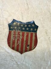 RARE early 1900’s  US FLAG  Metal badge picture