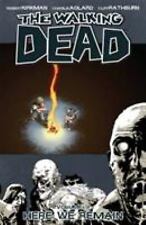 The Walking Dead Volume 9: Here We Remain by Kirkman, Robert picture