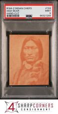 1930 R184-2 INDIAN CHIEFS #124 HIGH BEAR POP 10 PSA 9 N3957540-289 picture