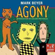 Agony, Paperback by Beyer, Mark; Whitehead, Colson (INT); Spiegelman, Art (ED... picture