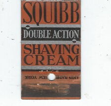 AD-055 Squibb Shaving Cream Double Action Vintage Matchbook Flat picture