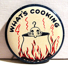 Vintage 1940-1950's What's Cooking Novelty Funny Pinback Button Old Store Stock picture