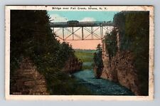 Ithaca NY-New York, Bridge Over Fall Creek, Antique Vintage c1926 Postcard picture