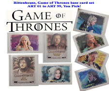 Rittenhouse, Game of Thrones base card set ART 01 to ART 99, You Pick picture