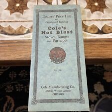 Vintage Cole's Hot Blast Stoves Ranges Dealers Price List Catalog No. 106 VG picture