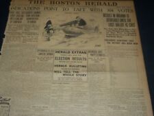 1908 NOV 3 THE BOSTON HERALD - INDICATIONS POINT TO TAFT WITH 304 VOTES - BH 240 picture