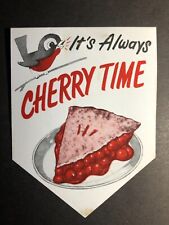 It's Always Cherry Time