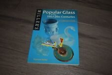 Popular Glass of the 19th & 2oth Centuries: A Collector's Guide by Notley 2000 picture