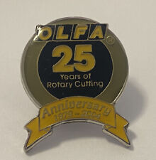 OLFA 25 Years Of Rotary Cutting Anniversary 1979-2004 Lapel 1” Tall Pin picture