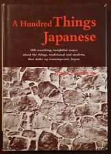 A Hundred Things Japanese 1975 First Printing Japan Culture Institute - Essays picture