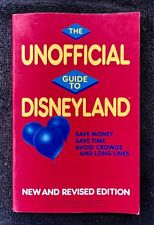 THE UNOFFICIAL GUIDE TO DISNEYLAND 1985 - 1987  Bob Sehlinger NEW AND REVISED picture