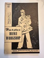 Delta Manufacturing Division How To Plan A Home Workshop Book No 4541 (24B3) picture