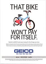 2018 Geico PrintAd That Bike Wont Pay For Itself Geico Insurance Cycle Home Auto picture