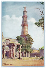 c1910 The Quatab Minar Delhi India Antique Oilette Tuck Art Postcard picture