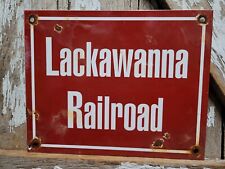 VINTAGE LACKAWANNA RAILROAD PORCELAIN SIGN OLD TRAIN RAILWAY MARKER COLLECTIBLE picture