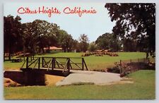 Rusch Park Citrus Heights California Near Roseville Foot Bridge Postcard picture