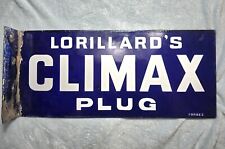 RARE Original Lorrilard Tobacco 'Climax Plug' Double-Sided Porcelain Flange Sign picture