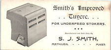 1800s Smith's Improved Tuyere for Underfeed Stokers Methuen MA Business Card Ad picture