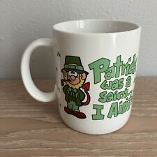 Papel Freelance St Patricks Day Leprechaun Mug Cup Patrick Was A Saint I Aint picture