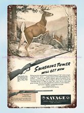 Smashing Power Will Get Him Savage rifle firearm ammo 1947 tin sign old signs picture