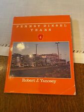 Pennsy Diesel Years Volume 4  by Robert J. Yanosey - Pennsylvania Railroad picture