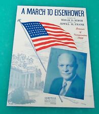 A March to Dwight D Eisenhower 1953 INAUGURATION Sheet Music IKE  picture