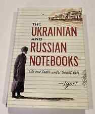 The Ukrainian and Russian Notebooks: Life and Death Under Soviet Rule picture