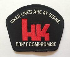 H&K HECKLER & KOCH PATCH When Lives Are At Stake Dont Compromise picture