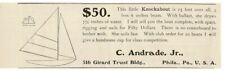 1902 C. ANDRADE JR. 15' Knockabout sailboat Philadelphia PA Vintage Print Ad picture