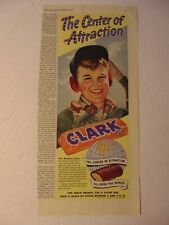 1947 CLARK BAR Center of Attraction World Wide  vintage art print ad picture