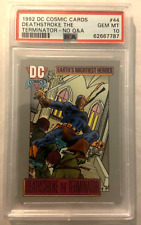 1992 DC Cosmic DEATHSTROKE The Terminator #44 PSA 10 picture