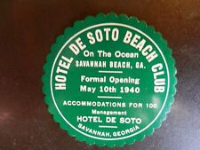 *HOTEL DE SOTO in GEORGIA* VINTAGE HOTEL/LUGGAGE LABEL  Approx. 2.25 in diameter picture