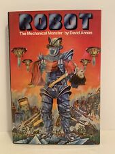 David Annan Robot The Mechanical Monster Hardcover HC 1st Edition picture