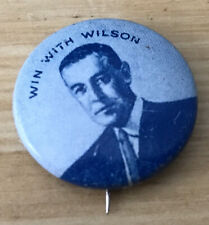 Vtg Political Button Pin Back Win With Wilson Presidential Candidate 1912 1972 picture