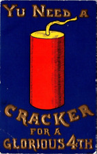 Antique Postcard 4th of July -Yu Need a CRACKER For a Glorious 4th picture