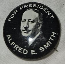 Alfred E Smith Presidential Election Button Political Pin Pinback Vintage picture