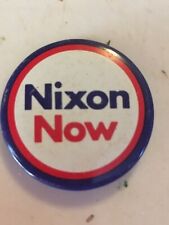 1972 Nixon Now Antique Political Republican President Old Campaign Button Pin picture