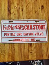 VTG Fred Menke's Car Store Annapolis MD  Booster License Plate Pontiac GMC Volvo picture