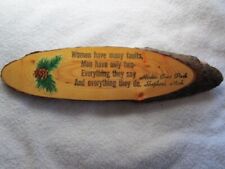 Women Have Many Faults, Wood Slice Souvenir Plaque, Shepherd, Michigan picture