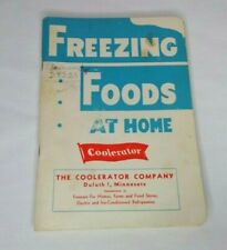 Vintage 1947 Freezing Foods At Home The Coolerator Co. Duluth MN Shirley Rolfs picture