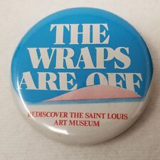The Wraps are Off St. Louis Art Museum Button 1980s Rediscover Vtg picture