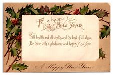 1909 For a Happy New Year, Holly Leaves and Berries, Greetings Postcard picture